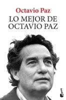 Lo Mejor De Octavio Paz