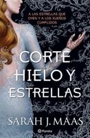 Una Corte De Hielo Y Estrellas (Una Corte De Rosas Y Espinas 4) / A Court of Frost and Starlight (A Court of Thorns and Roses ACOTAR 4)