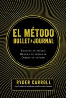 El Método Bullet Journal
