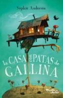 La Casa Con Patas De Gallina / The House With Chicken Legs