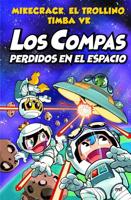 Los Compas 5: Perdidos En El Espacio / Compas 5: Lost in Space