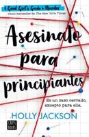 Asesinato Para Principiantes / A Good GirlÔs Guide To Murder (Spanish Edition)