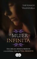 La Mujer Infinita / A Timeless Woman