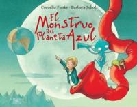 El Monstruo Del Planeta Azul / The Monster from the Blue Planet