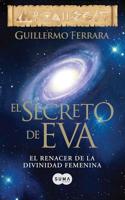 El Secreto De Eva / Eve's Secret