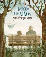El Barco De Los Niños / The Children's Ship