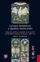 Leones Britnicos Y Guilas Mexicanas.