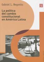 La Politica De Cambio Constitucional En America Latina
