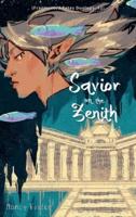 Savior on the Zenith (Fragmented Fates Duology, Part 2)