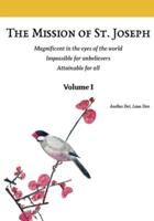 The Mission of St. Joseph. Volume I (Color Version)