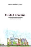 Ciudad Cercana