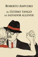 El Ultimo Tango de Allende