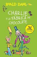 Charlie Y La Fábrica De Chocolate / Charlie and the Chocolate Factory