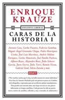 Caras De La Historia / Faces of History I (Liberal Essayist #2)