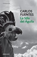 La Silla Del Águila / The Eagle's Throne: A Novel