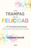 Las Trampas De La Felicidad / Happiness Traps