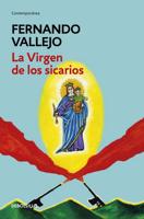 La Virgen De Los Sicarios / Our Lady of the Assassins