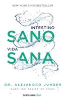 Intestino Sano, Vida Sana / Clean Gut