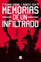 Memorias De Un Infiltrado / Confidential Source Ninety-Six
