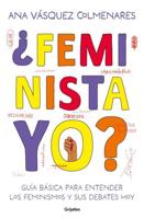 +Feminista, Yo? / +Me, a Feminist?