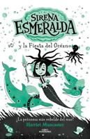 Sirena Esmeralda 1: La Sirena Esmeralda Y Al Fiesta Del Oceano / Emerald and the Ocean Parade