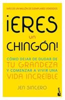 ãEres Un Chingón! / You Are a Badass! (Spanish Edition)