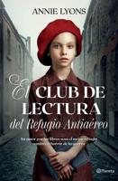 El Club De Lectura Del Refugio Antiaéreo / The Air Raid Book Club