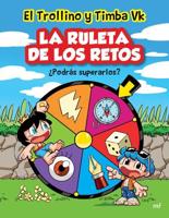 La Ruleta De Los Retos / The Challenge Roullette