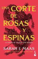 Una Corte De Rosas Y Espinas 1 / A Court of Thorns and Roses 2