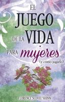 Juego De La Vida Y Como Jugarlo Para Mujeres