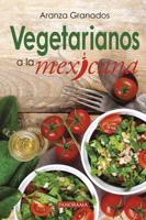 Vegetarianos a La Mexicana
