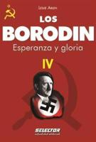 Borodin IV, Los. Esperanza Y Gloria