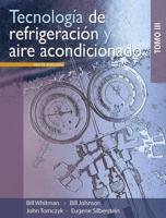 Tecnología De Refrigeración Y Aire Acondicionado: Tomo III