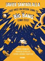 +Qué Hace Un Bosón Como Tú En Un Big Bang Como Éste?