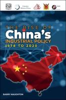 The Rise of China's Industrial Policy, 1978 to 2020