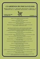 Cuadernos De Psicoanalisis, Enero-Junio 2008, Volumen XLI, Nums.1 Y 2 Enero-Junio 2008
