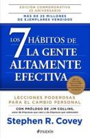 Los 7 Hábitos De La Gente Altamente Efectiva / The 7 Habits of Highly Effective People