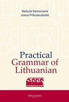 Practical Grammar of Lithuanian