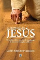 LA PEDAGOGÍA DE JESÚS