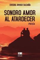 Sonoro Amor Al Atardecer