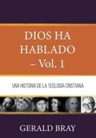 Dios Ha Hablado - Vol. 1