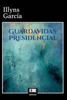 Guardavidas Presidencial