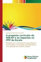 A proposta curricular da SEE/SP e os impactos no PPP da Escola