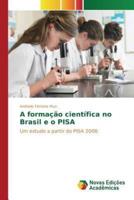 A formação científica no Brasil e o PISA