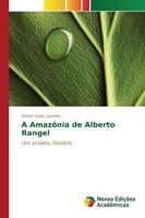 A Amazônia de Alberto Rangel