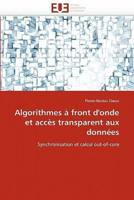 Algorithmes à front d'onde et accès transparent aux données