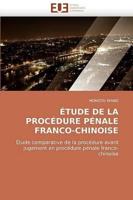 Etude de La Procedure Penale Franco-Chinoise