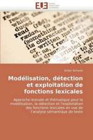 Modélisation, détection et exploitation de fonctions lexicales