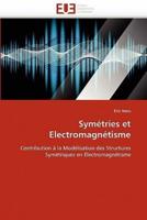 Symétries et electromagnétisme