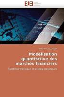 Modelisation Quantitative Des Marches Financiers